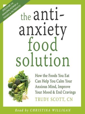 cover image of The Anti-Anxiety Food Solution